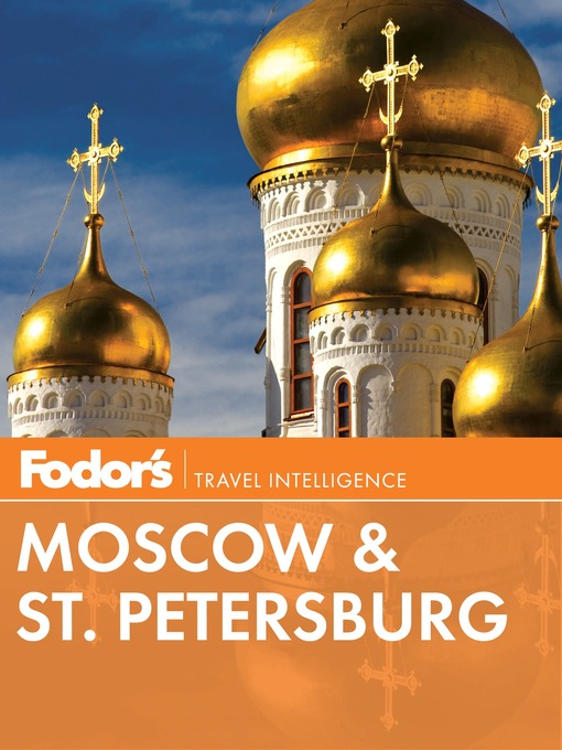 Title details for Fodor's Moscow & St. Petersburg by Fodor's Travel Guides - Wait list